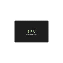 Load image into Gallery viewer, Bru Coffeebar In-Store Gift Card
