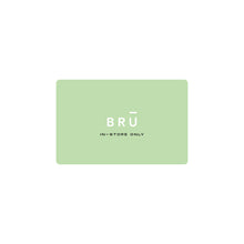 Load image into Gallery viewer, Bru Coffeebar In-Store Gift Card
